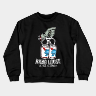 Hang Loose! Crewneck Sweatshirt